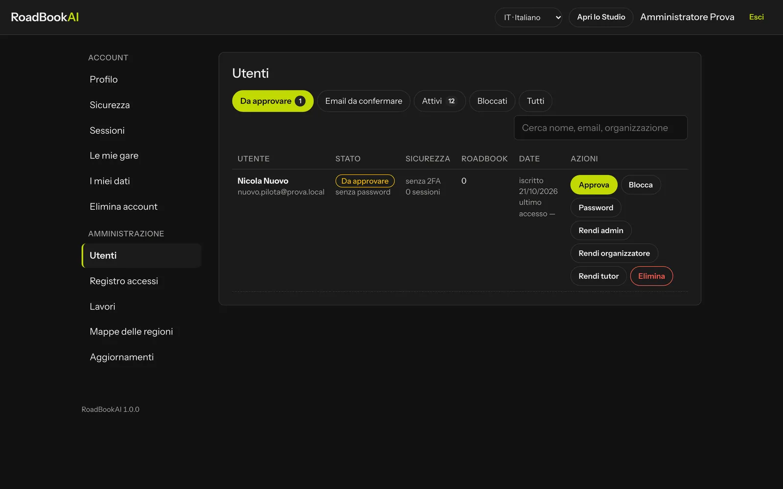 La pagina Utenti con una registrazione da approvare e le azioni